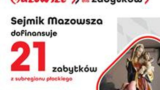 21 zabytków z subregionu płockiego ze wsparciem sejmiku Mazowsza