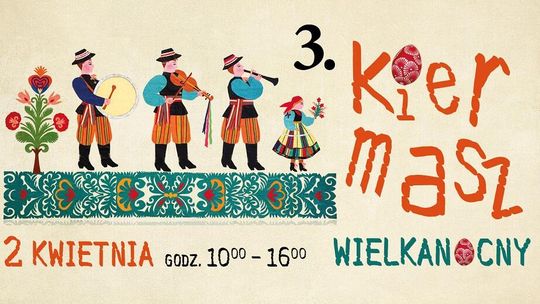 3. Kiermasz Wielkanocny w Skansenie Osadnictwa Nadwiślańskiego w Wiączeminie Polskim