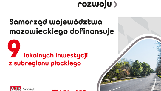 9 lokalnych inwestycji w subregionie płockim otrzyma dofinansowanie