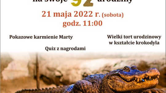92. Urodziny aligatorzycy Marty