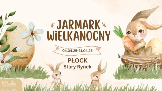 Jarmark Wielkanocny po raz pierwszy w Płocku