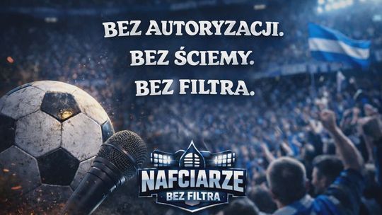 Jesień przy Łukasiewicza | Nafciarze Bez Filtra #1