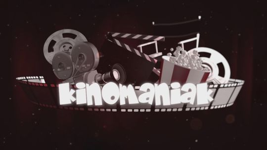 Kinomaniak - 17.10.2022