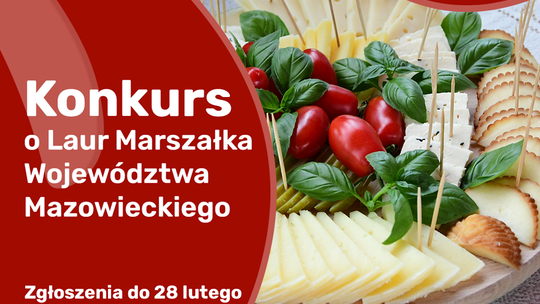 Konkurs dla mazowieckich producentów żywności czeka na twoje zgłoszenie!