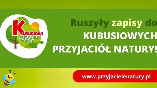 Kubusiowi Przyjaciele Natury