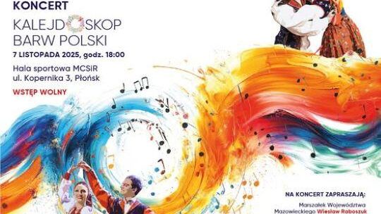 Mazowsze w Płońsku! Wielki koncert „Kalejdoskop Barw Polski”