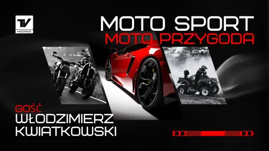 MotoSport MotoPrzygoda - Włodzimierz Kwiatkowski