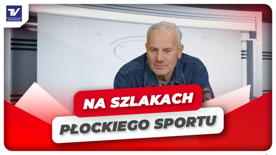 Na Szlakach Płockiego Sportu - Wojciech Jankowski