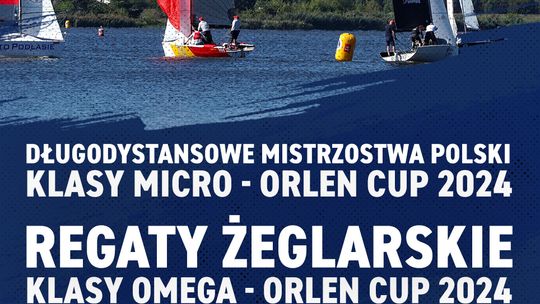 ORLEN CUP 2024 i OMEGA ORLEN – CUP 2024 już w najbliższy weekend!