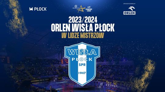 ORLEN Wisła Płock z „dziką kartą” Ligi Mistrzów!