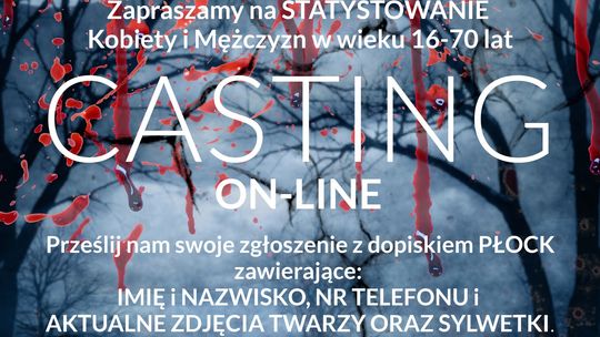 Poszukiwani chętni do castingu!