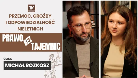 Prawo bez Tajemnic - Ataki w szkołach, groźby i odpowiedzialność karna nieletnich [podcast]