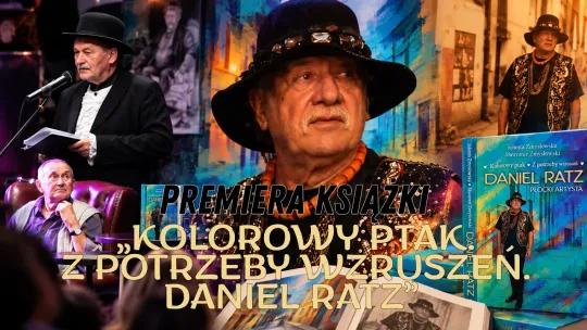Premiera książki „Kolorowy Ptak. Z potrzeby wzruszeń. Daniel Ratz” Jolanty i Sławomira Zmysłowskich