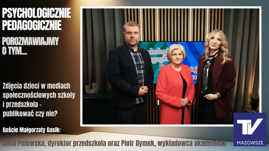 Psychologicznie pedagogicznie, porozmawiajmy o tym... - zdjęcia dzieci w mediach społecznościowych