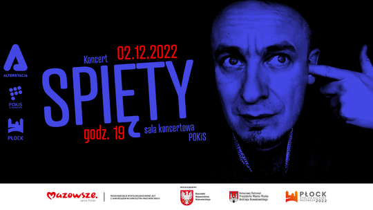 Spięty wystąpi na AlterStacji w Płockim Ośrodku Kultury i Sztuki im. Themersonów!