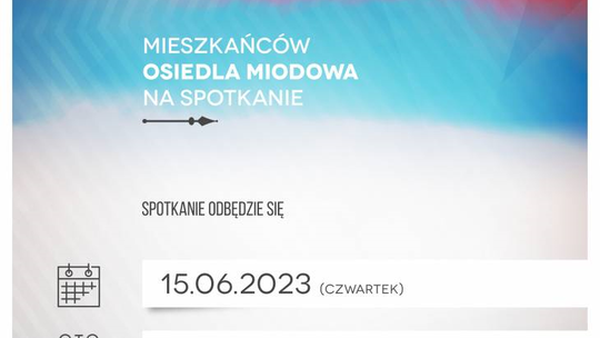 Spotkanie z mieszkańcami osiedla Miodowa
