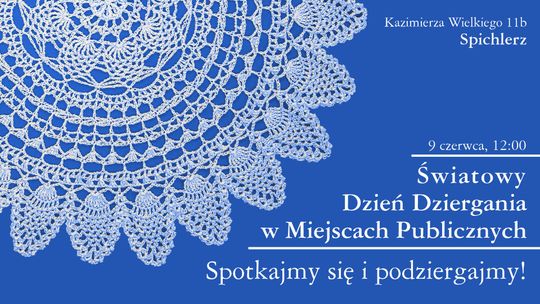 Światowy Dzień Dziergania w Muzeum Mazowieckim