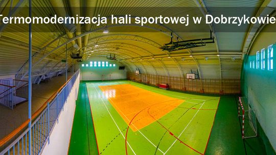 Termomodernizacja hali sportowej w Dobrzykowie