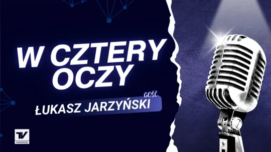 W Cztery Oczy - Łukasz Jarzyński, mówi o fuksówce i kulisach gry w... paradokumentach [podcast]