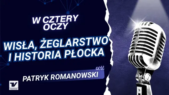 W Cztery Oczy - Patryk Romanowski, o żeglarstwie, pracy na morzach i oceanach oraz o 50-leciu OZŻ