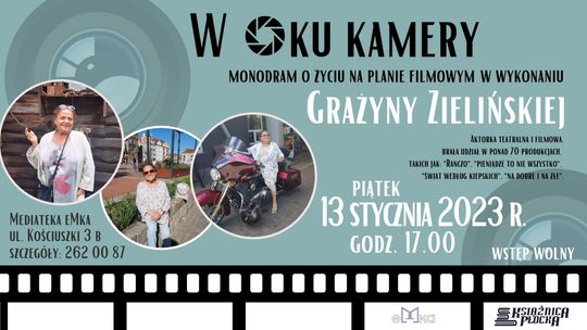 „W Oku kamery” czyli o życiu na planie filmowym z Grażyną Zielińską