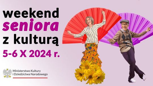 Weekend seniora z kulturą