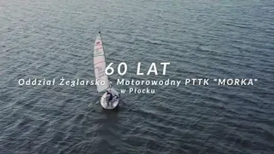 Wydanie Specjalne - 60 - lecie PTTK "MORKA" w Płocku
