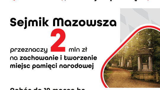 Wystartował nowy program wsparcia „Mazowsze dla miejsc pamięci”