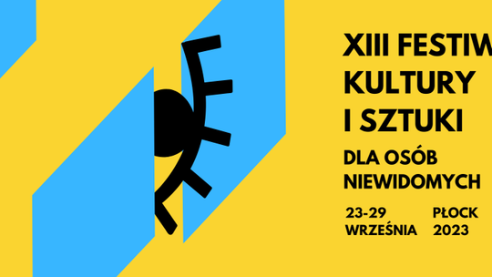 XIII edycja Festiwalu Kultury i Sztuki (dla Osób Niewidomych)