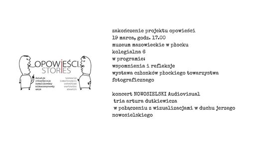 Zakończenie projektu "Opowieści" w Muzeum Mazowieckim