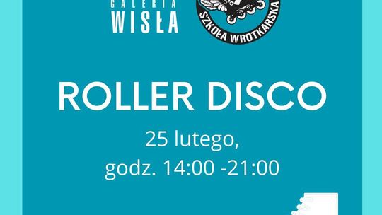 Zapraszamy na odjazdowe zakończenie ferii z Galerią Wisła i Szkołą wrotkarską Czysta Forma!