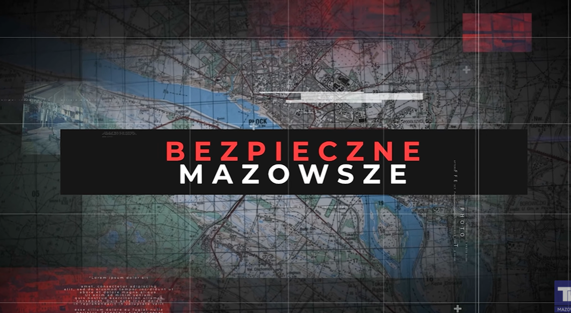 Bezpieczne Mazowsze, odc. 1 / Płock