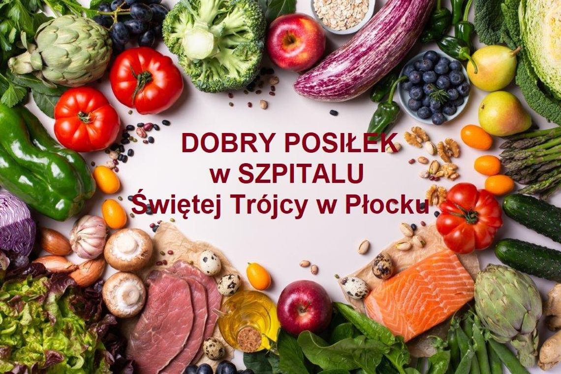 Dobry posiłek w Szpitalu Świętej Trójcy w Płocku