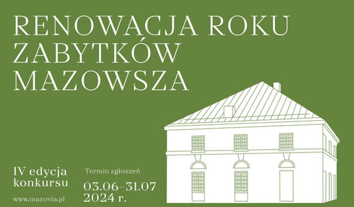IV edycja konkursu Renowacja Roku Zabytków Mazowsza