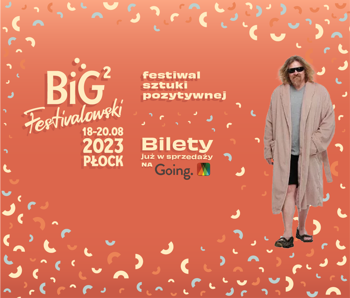 Już 18 sierpnia rusza druga edycja BiG Festivalowski