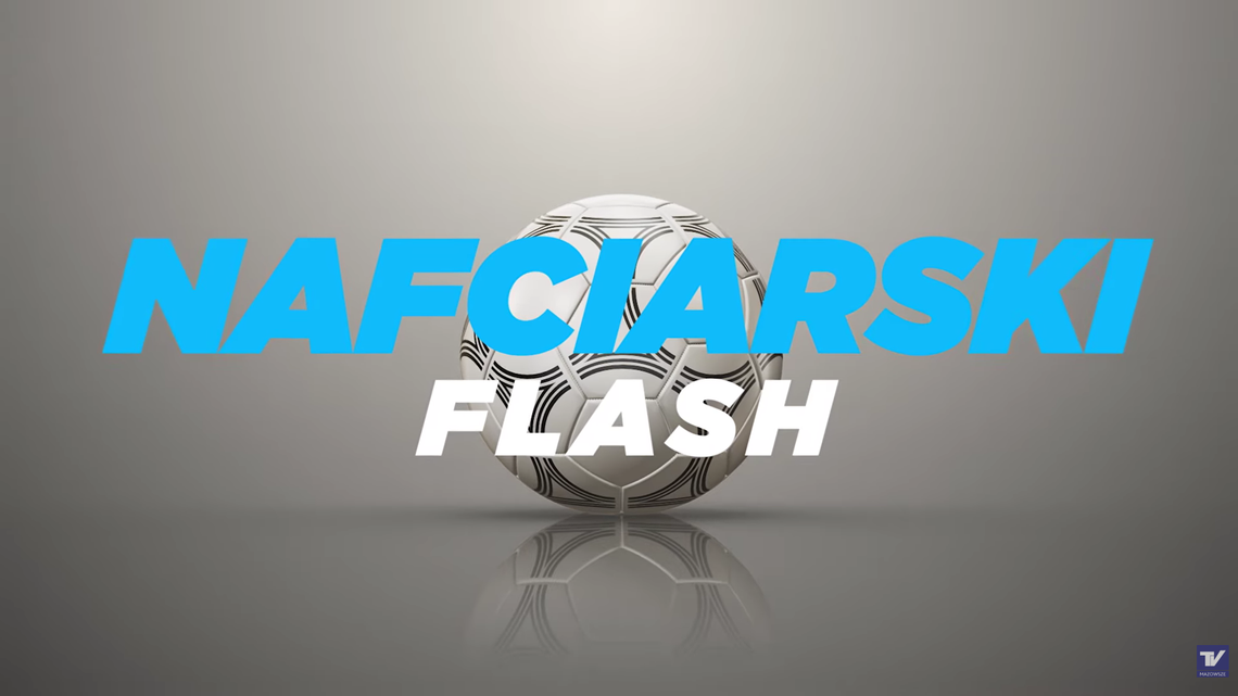 Nafciarski Flash - Szymon Mielczarek, "Nasz klub robi to lepiej" Nafciarski Flash - Szymon Mielczarek, "Nasz klub robi to lepiej"