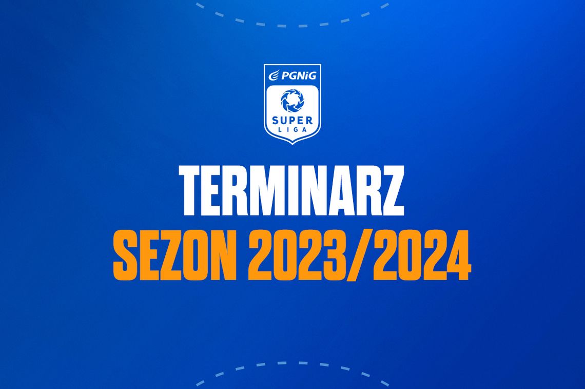 Nafciarze poznali wstępny terminarz PGNiG Superligi na sezon 2023/2024