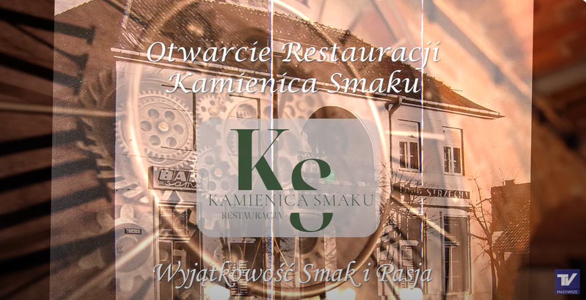 Oficjalne otwarcie Restauracji ,,Kamienica Smaku''
