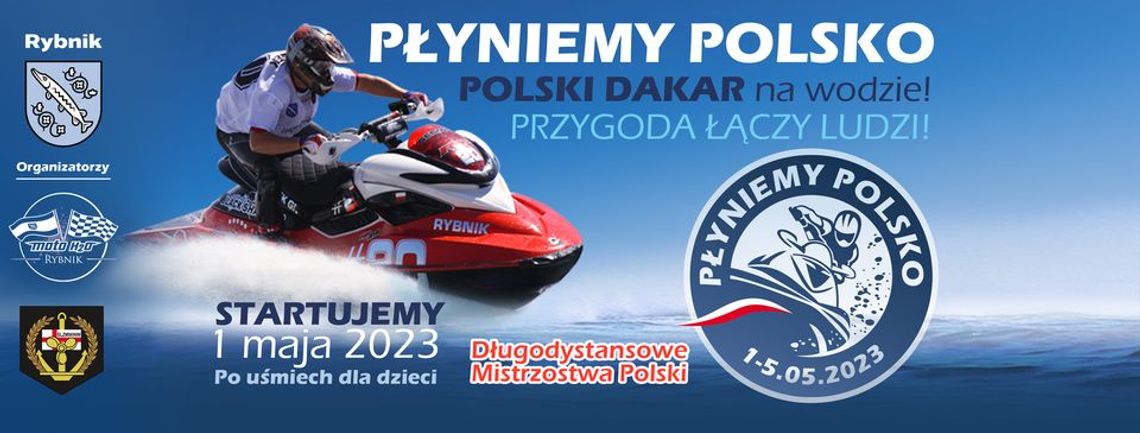 Płyniemy Polsko - Polski Dakar na wodzie!