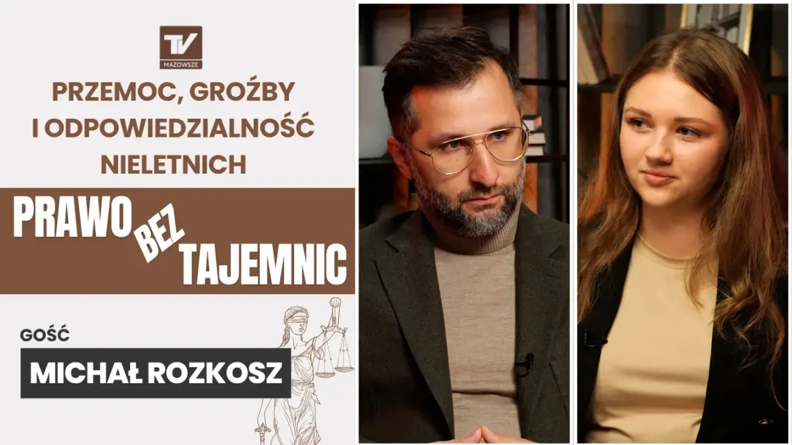Prawo bez Tajemnic - Ataki w szkołach, groźby i odpowiedzialność karna nieletnich [podcast]