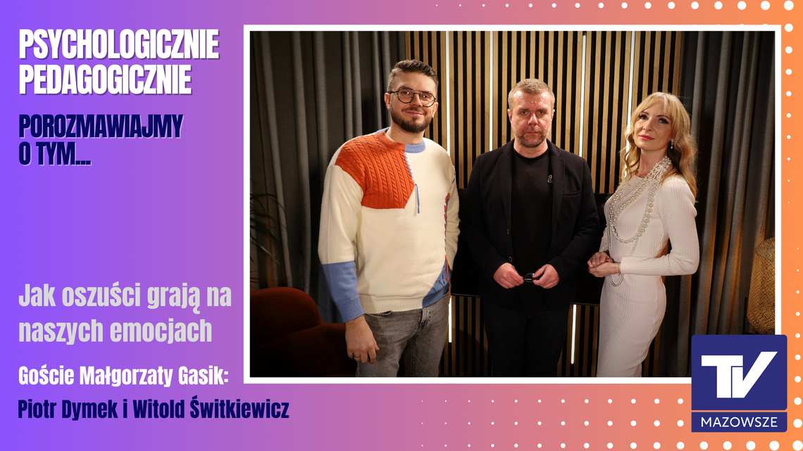 Psychologicznie Pedagogicznie, porozmawiajmy o tym…- oszustwa