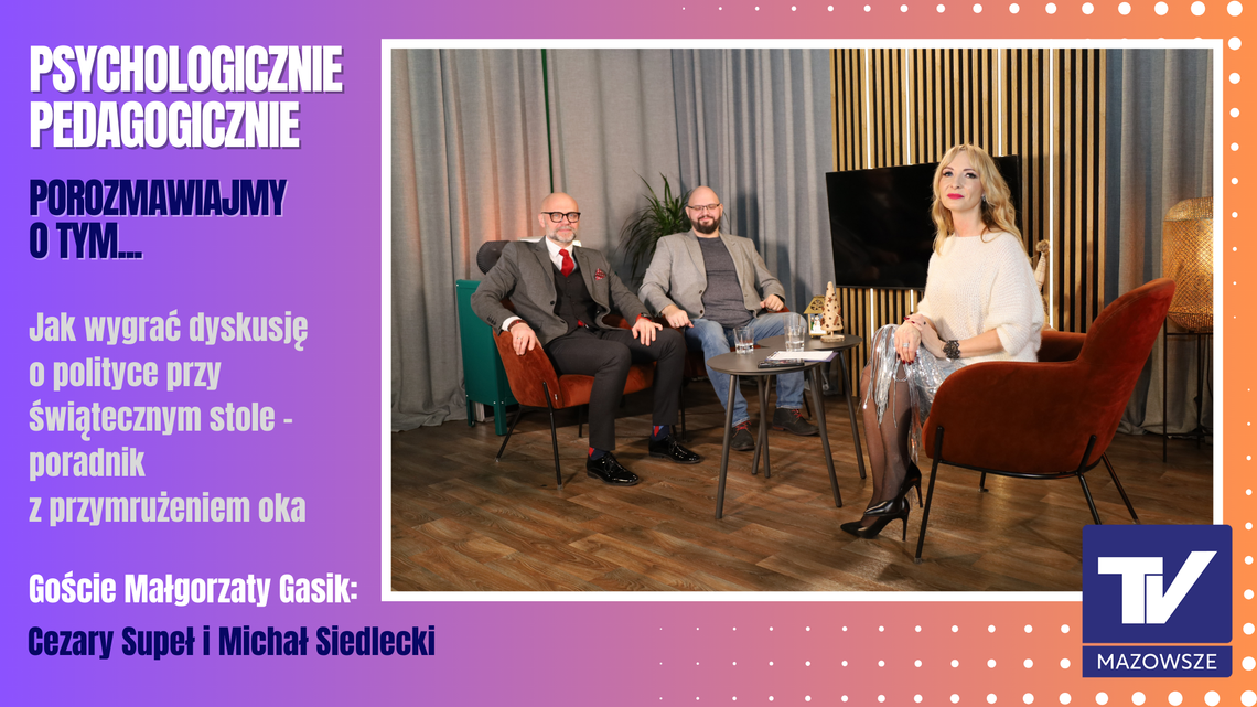 Psychologicznie Pedagogicznie, porozmawiajmy o tym…- rozmowy przy wigilijnym stole bez kłótni