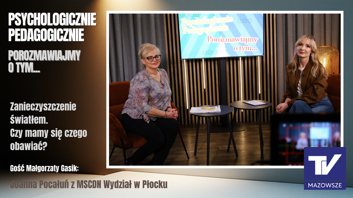 Psychologicznie Pedagogicznie, porozmawiajmy o tym... - zanieczyszczenie światłem