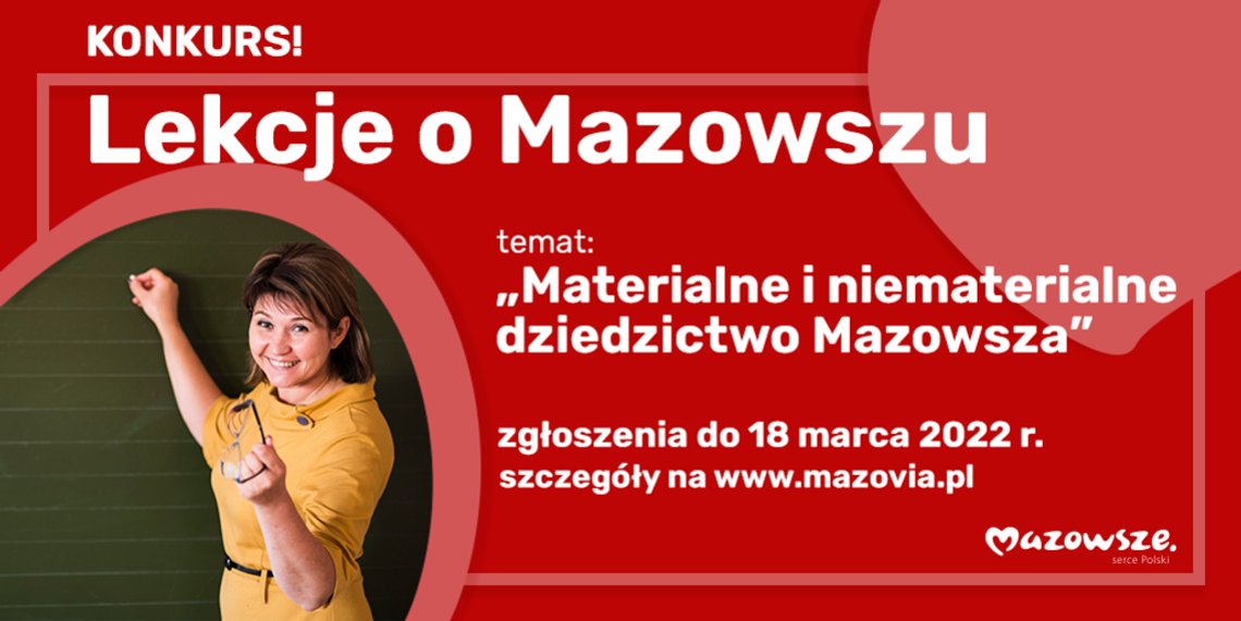Ruszyła VI edycja konkursu "Lekcje o Mazowszu"