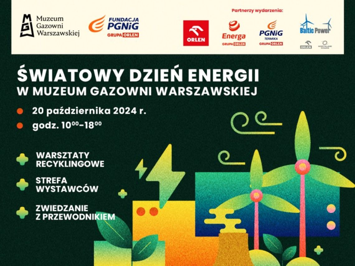 Światowy Dzień Energii z Grupą ORLEN