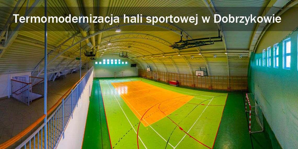 Termomodernizacja hali sportowej w Dobrzykowie