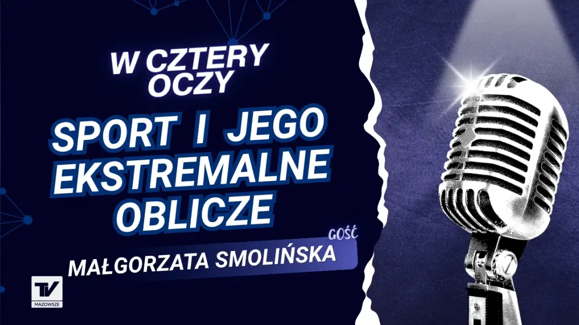 W Cztery Oczy - Małgorzata Smolińska, o bieganiu, ekstremalnych wysiłkach i...żelach energetycznych W Cztery Oczy - Małgorzata Smolińska, o bieganiu, ekstremalnych wysiłkach i...żelach energetycznych