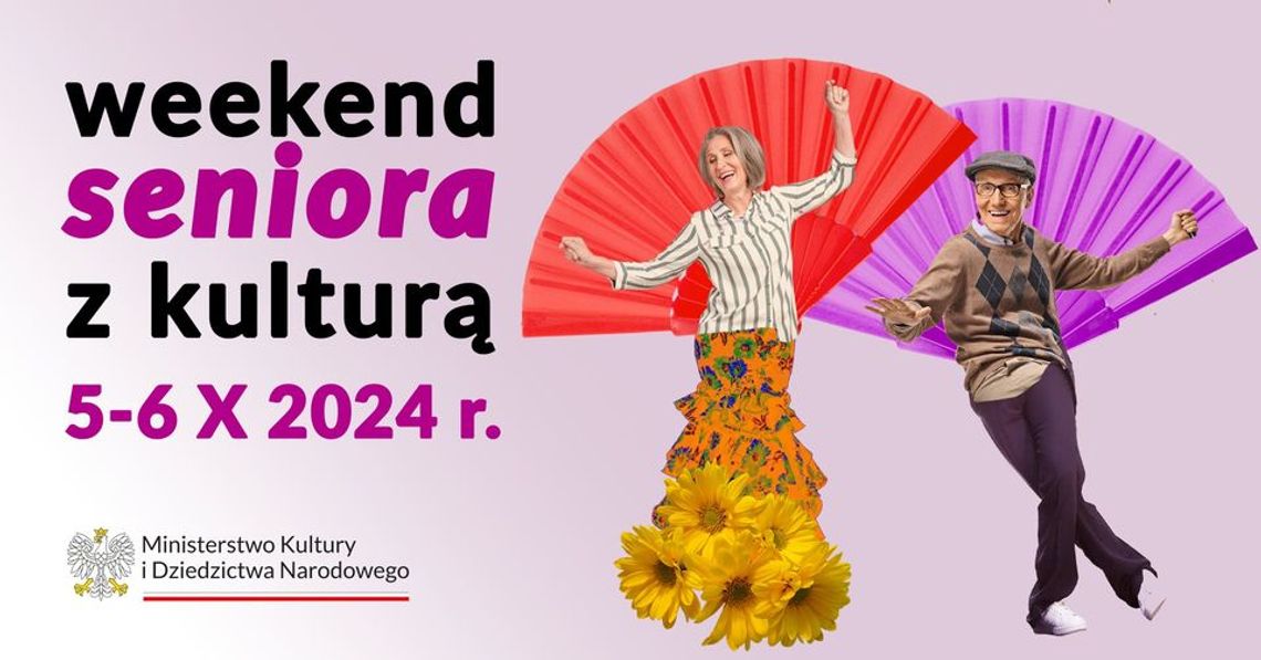 Weekend seniora z kulturą Weekend seniora z kulturą
