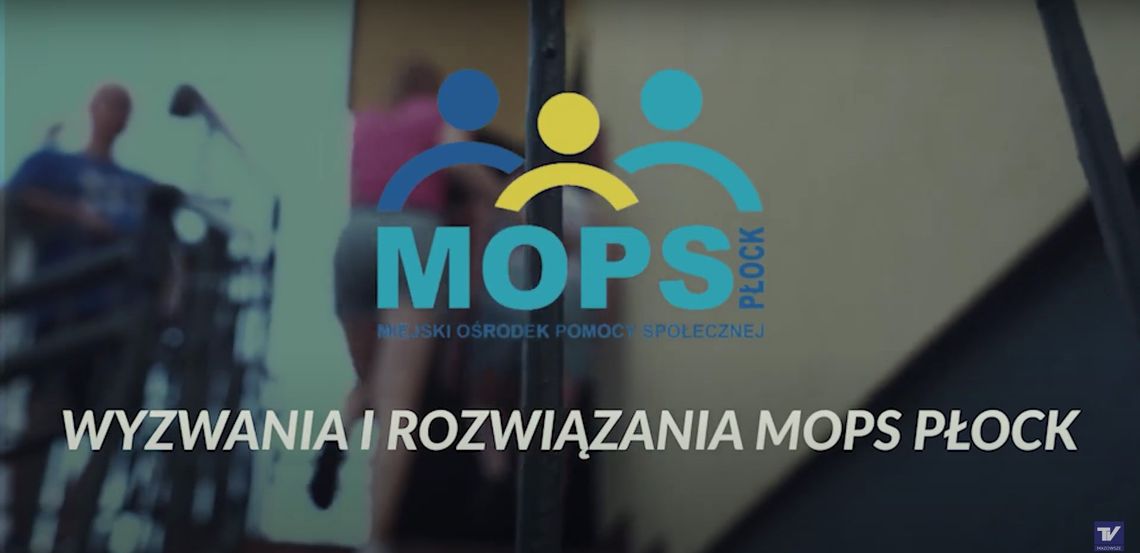 Wyzwania i rozwiązania - MOPS Płock –  35 lat Miejskiego Ośrodka Pomocy Społecznej w Płocku