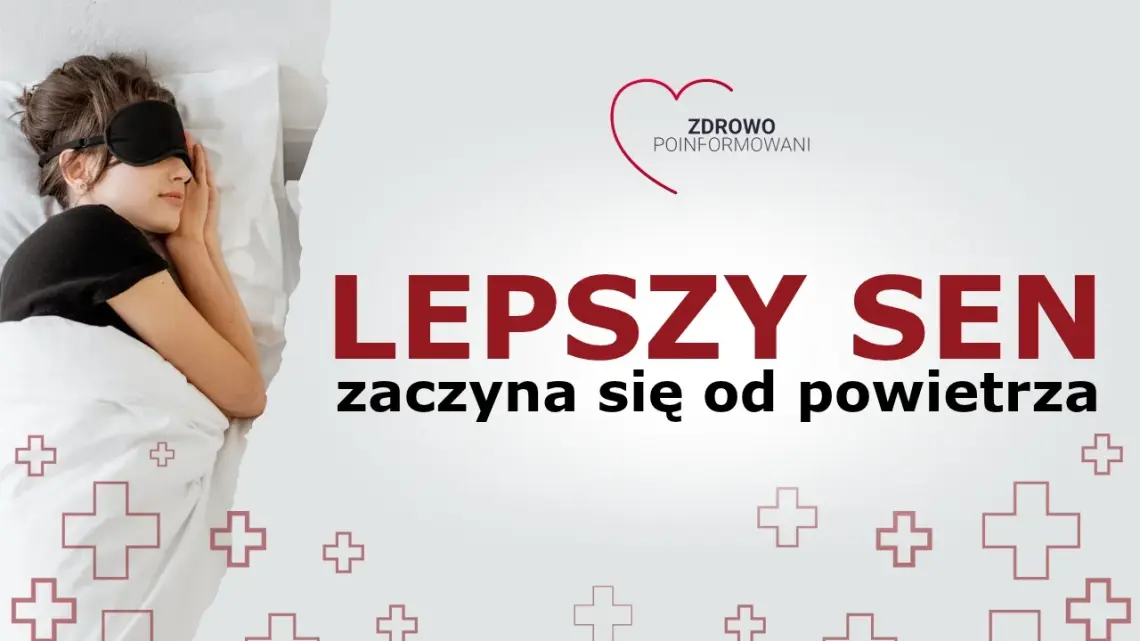 Zdrowo Poinformowani - zadbaj o nawilżenie powietrza podczas snu Zdrowo Poinformowani - zadbaj o nawilżenie powietrza podczas snu